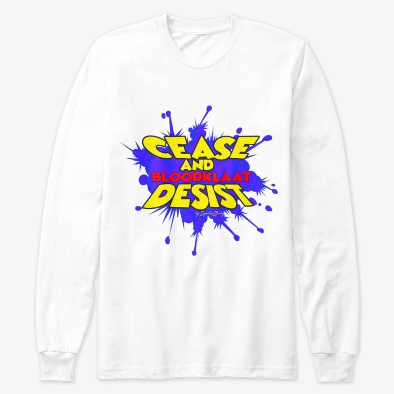 Cease and Bloodklaat Desist